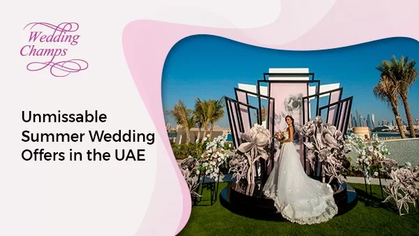 Summer wedding offers in UAE